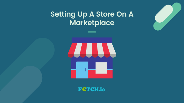 Setting Up A Store On A Marketplace